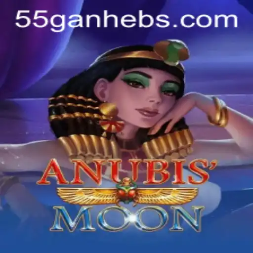 AnubisMoon Game: Explore the Mystical Universe with 55ganhe