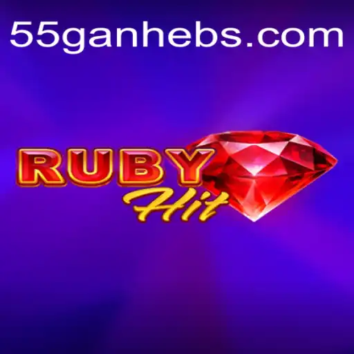 RubyHit: An Immersive Gaming Experience with '55ganhe'